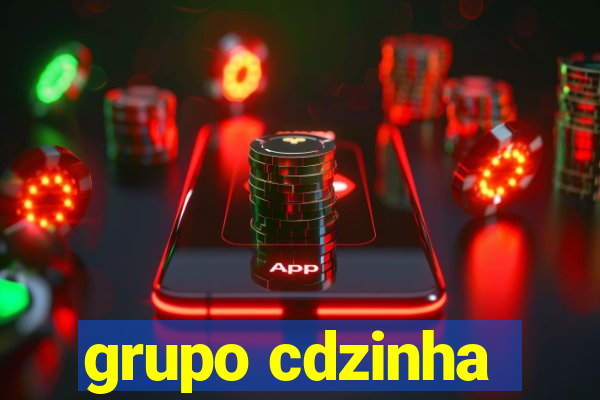 grupo cdzinha